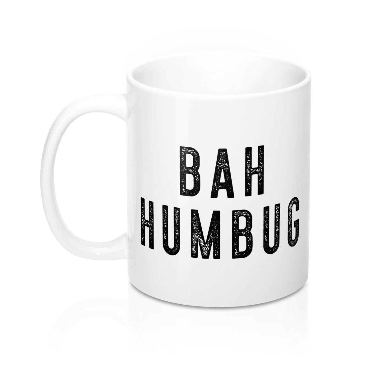 Bah Humbug Coffee Mug - White Ceramic 11oz Classic Shape