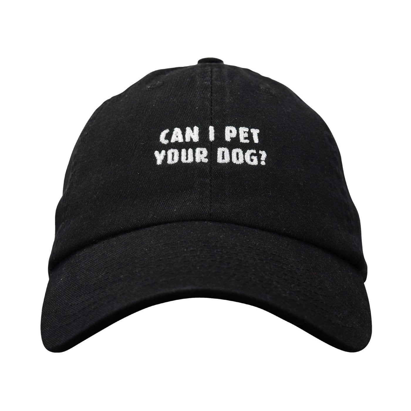 Can I Pet Your Dog? Dad Hat - Unstructured Cotton Twill Adjustable One Size