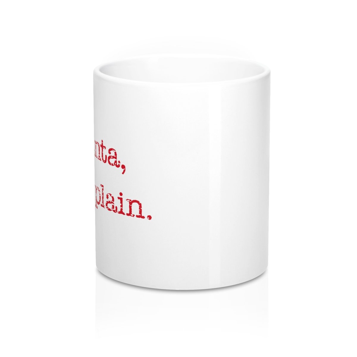 Dear Santa I Can Explain Coffee Mug - White Ceramic 11oz Classic Shape