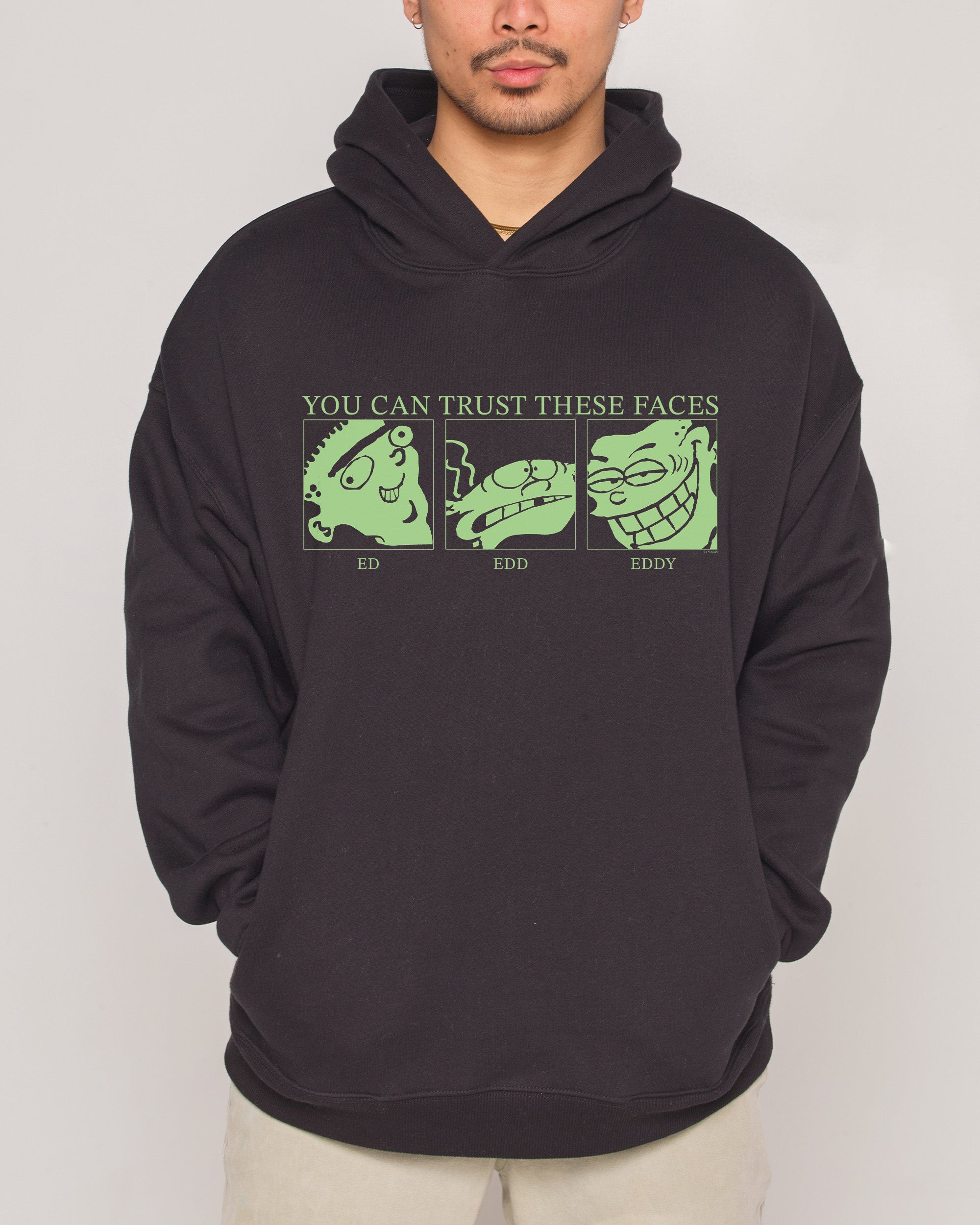 Ed Edd n Eddy You Can Trust These Faces Unisex Hoodie - 90s Boxy Fit 80% Cotton