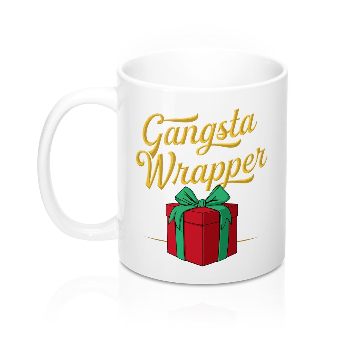 Gangsta Wrapper Coffee Mug - White Ceramic 11oz Durable Sublimation Print