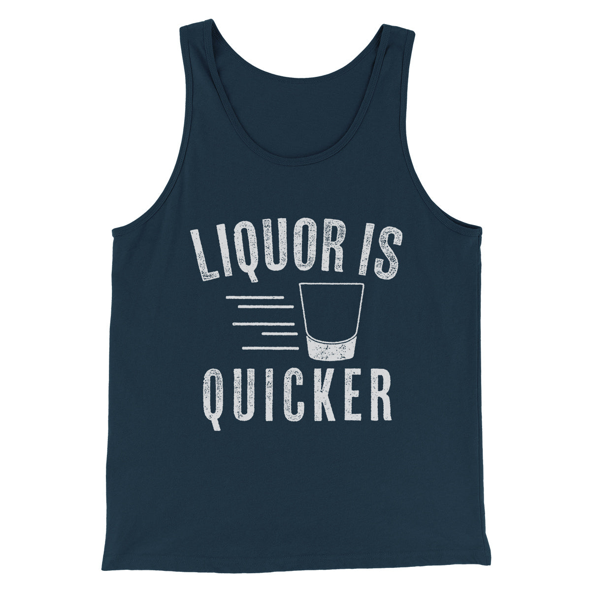 Liquor Is Quicker Unisex Tank Top - Combed Ring-Spun Cotton Modern Fit